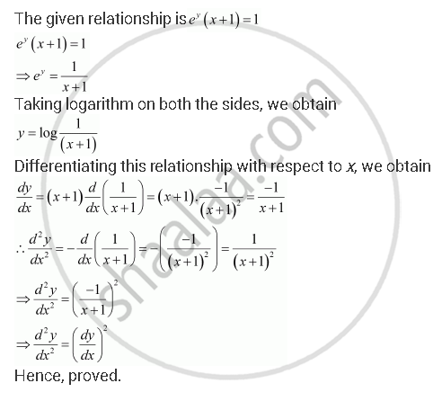 If Ey X 1 1 Show That D 2y Dx 2 Dy Dx 2 Mathematics Shaalaa Com