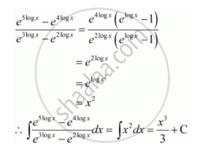 Bengali] Evaluate : int (e^(6log x)- e^(4logx))/(e^(3logx)- e^(log