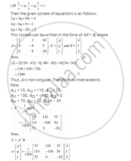 Solve The System Of The Following Equations 2 X 3 Y 10 Z 4 And 4 X 6 Y 5 Z 1 And 6 X 9 Y X 2 Mathematics Shaalaa Com