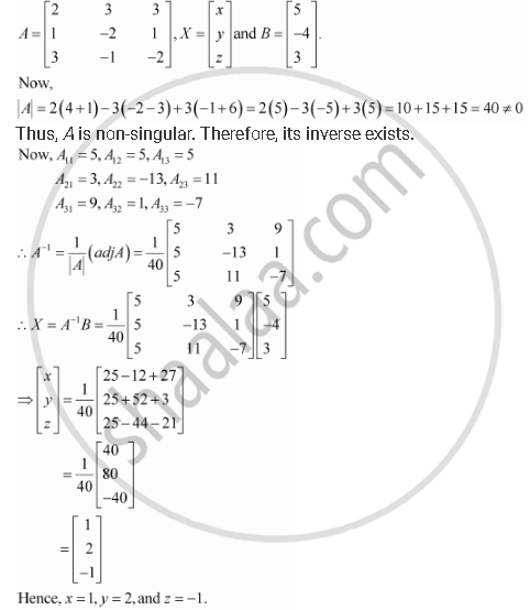 Solve System Of Linear Equations Using Matrix Method 2x 3y 3z 5 X 2y Z 4 3x Y 2z 3 Mathematics Shaalaa Com