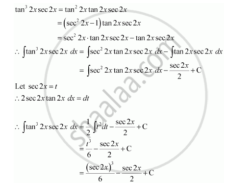 Find The Integrals Of The Functions Tan3 2x Sec 2x Mathematics Shaalaa Com