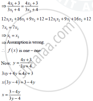 Consider F R 4 3 R 4 3 Given By F X 4x 3 3x 4 Show That F Is Bijective Find The Inverse Of F And Hence Find F 1 0