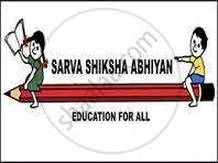 Sarva Shiksha Abhiyan (SSA) &ndash; Definition, Components & Goals ...