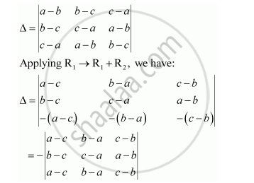 Using The Property Of Determinants And Without Expanding Prove That A B B C C A B C C A A B A A A B B C 0 Mathematics Shaalaa Com