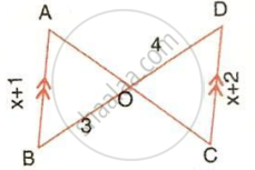 The image displays two intersecting triangles sharing a central vertex O with parallel sides AB and CD. It features labeled segment lengths of $x+1$, $3$, $4$, and $x+2$ for similarity and proportionality calculations.