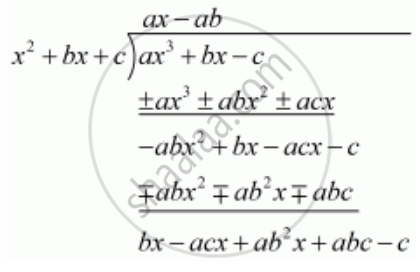 If The Polynomial F X Ax3 Bx C Is Divisible By The Polynomial G X X2 Bx C Then Ab Mathematics Shaalaa Com