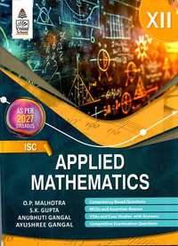 O.P. Malhotra, S.K. Gupta, Anubhuti Gangal Solutions for Applied Mathematics [English] Class 12 ISC - Shaalaa.com