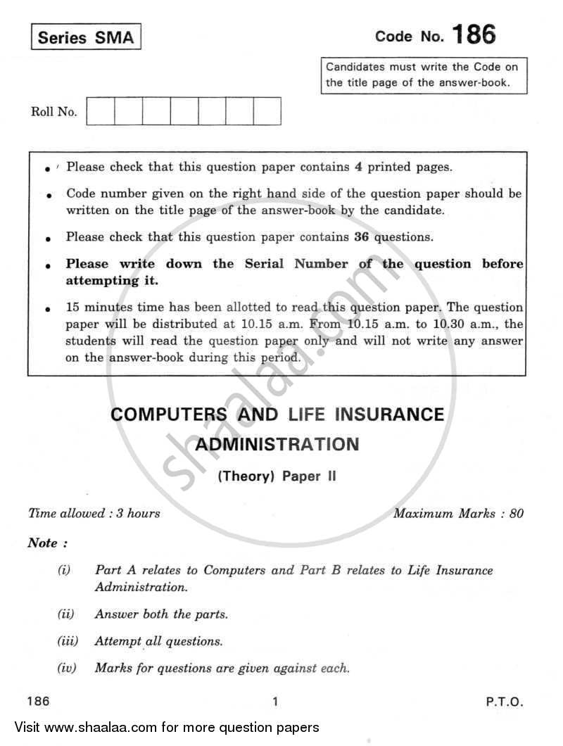 Computers and Life Insurance Administration 2011-2012 - CBSE 12th - Class 12 - CBSE (Central Board of Secondary Education) question paper with PDF download