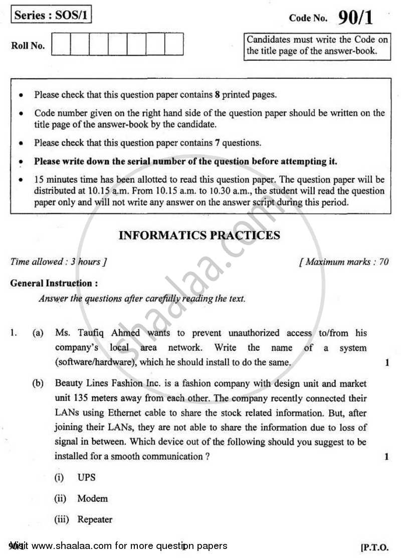 Informatics Practices 2010-2011 - CBSE 12th - Class 12 - CBSE (Central Board of Secondary Education) question paper with PDF download