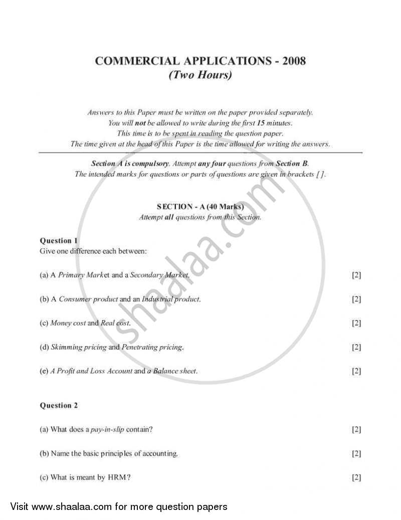 Commercial Applications 2007-2008 ICSE Class 10  - CISCE (Council for the Indian School Certificate Examinations) question paper with PDF download