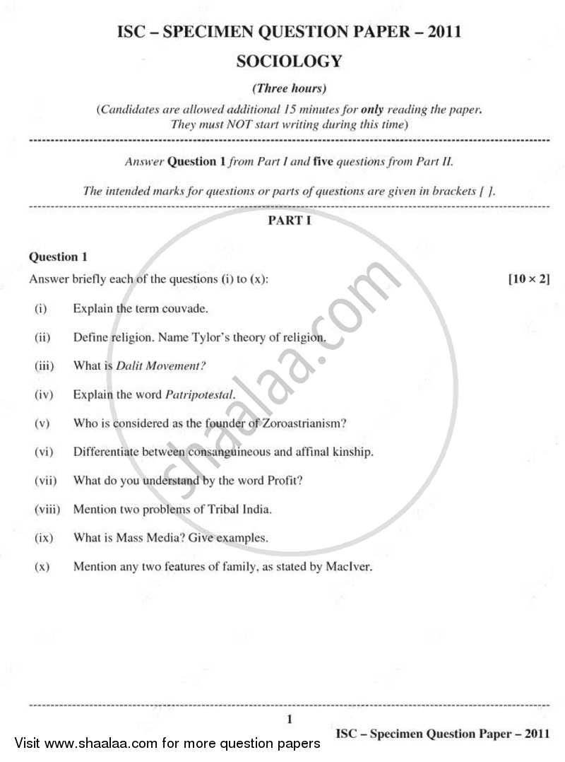 Sociology 2010-2011 - I.S.C. - Class 12 - CISCE (Council for the Indian School Certificate Examinations) question paper with PDF download
