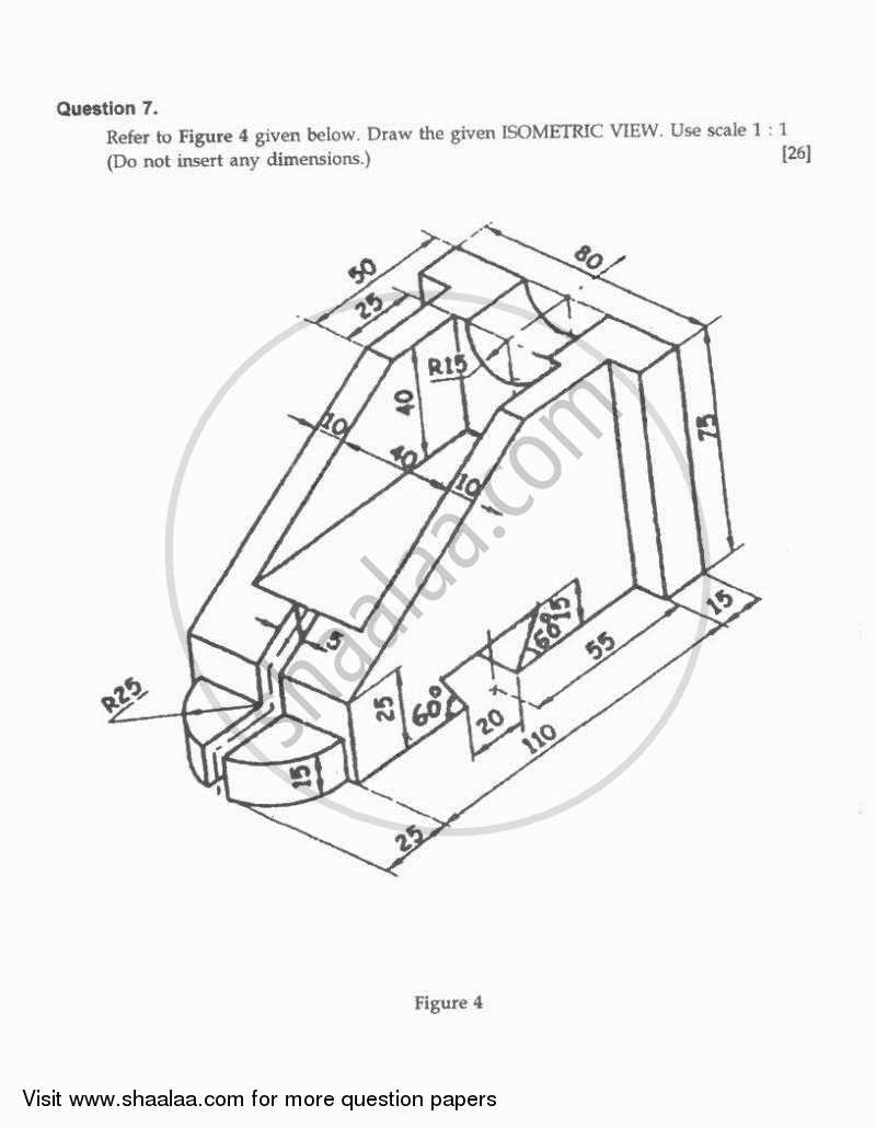 Technical Drawing Applications 2010-2011 ICSE Class 10  - CISCE (Council for the Indian School Certificate Examinations) question paper with PDF download