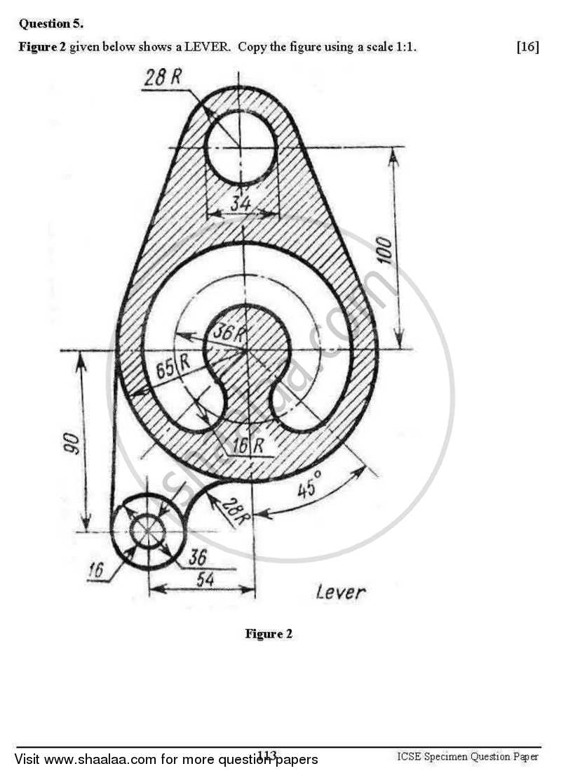 Technical Drawing Applications 2012-2013 ICSE Class 10  - CISCE (Council for the Indian School Certificate Examinations) question paper with PDF download