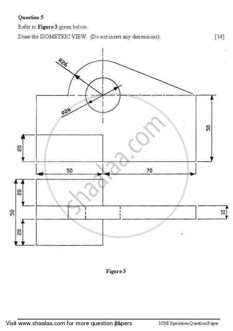 Technical Drawing 2012-2013 ICSE Class 10  - CISCE (Council for the Indian School Certificate Examinations) question paper with PDF download