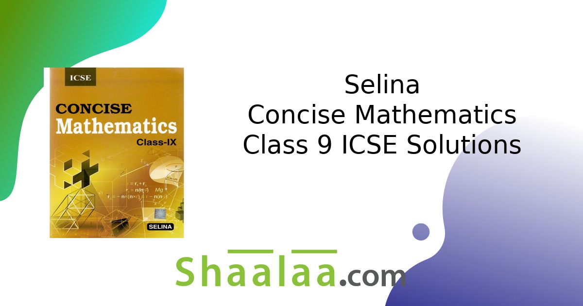 Selina Solutions For Concise Mathematics Class 9 Icse Chapter 6 Simultaneous Linear Equations Including Problems Latest Edition Shaalaa Com