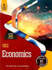 Dr. Abhijit Das & Dr. Kalyan Basu Solutions for Economics Book 1 [English] Class 11 ISC - Shaalaa.com
