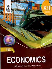Dr. Abhijit Das & Dr. Kalyan Basu Solutions for Economics Book 2 [English] Class 12 ISC - Shaalaa.com