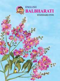 Balbharati Solutions for इंग्लिश इयत्ता ५ महाराष्ट्र राज्य मंडळ - Shaalaa.com