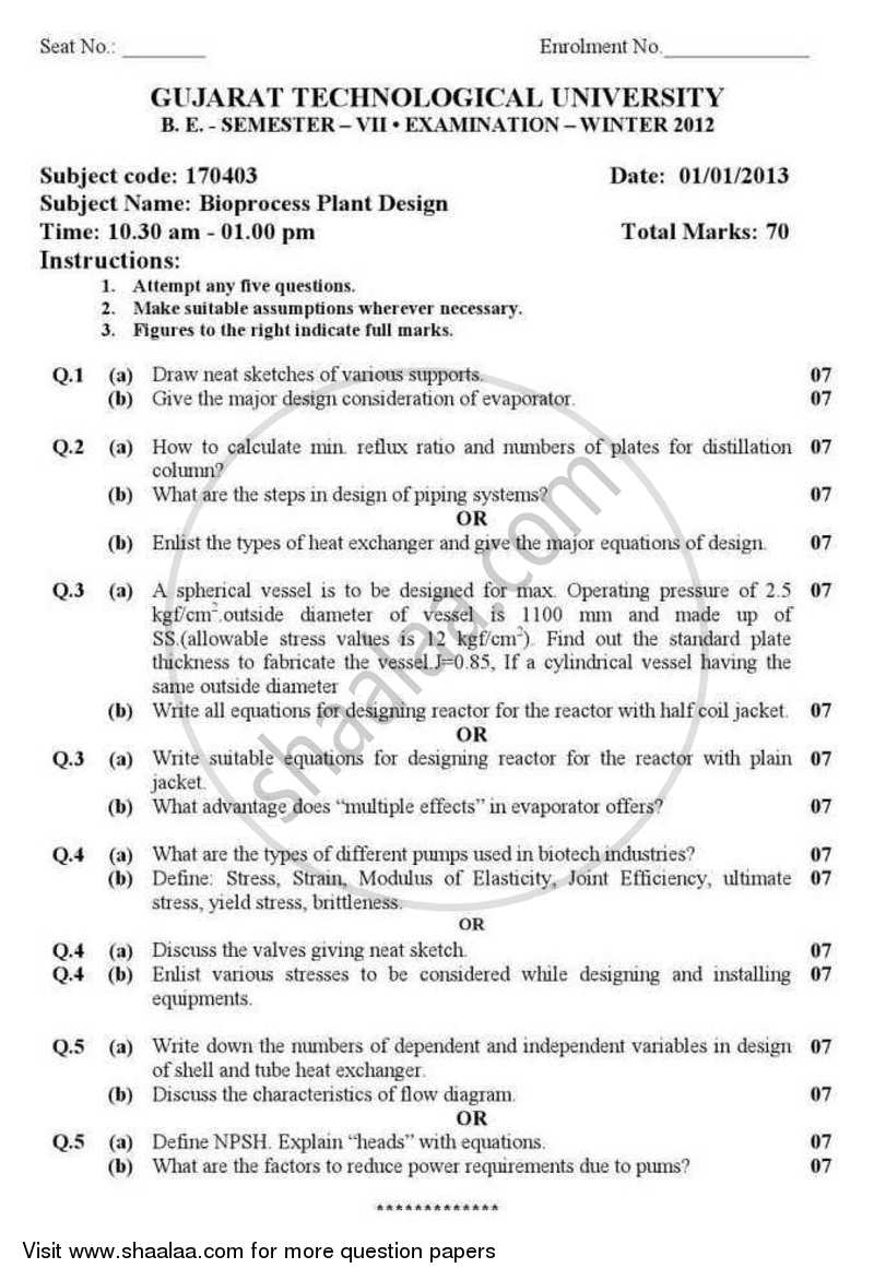Bioprocess Plant Design 2012-2013 - B.E. - Semester 7 (BE Fourth Year) - Gujarat Technological University (GTU) question paper with PDF download