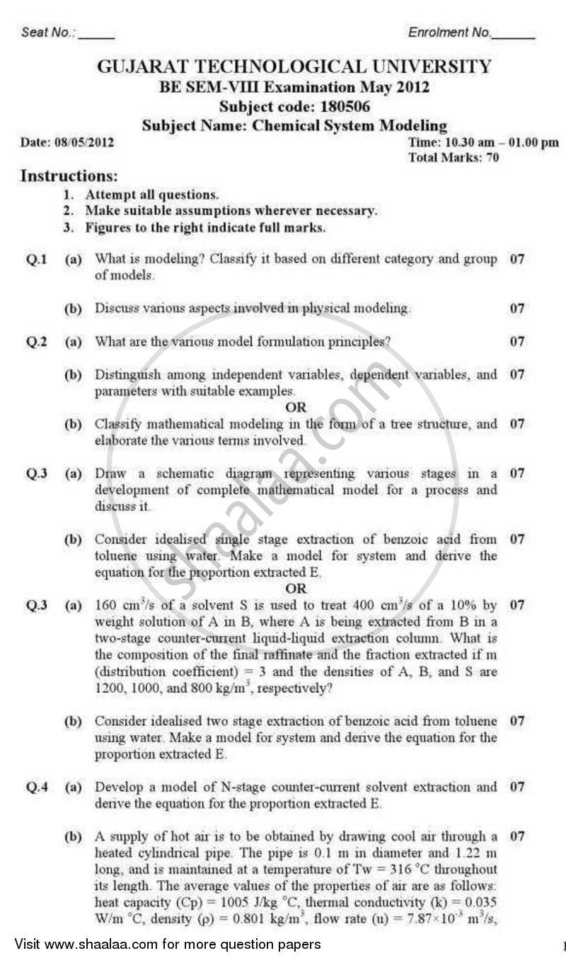 Chemical System Modelling 2011-2012 - B.E. - Semester 8 (BE Fourth Year) - Gujarat Technological University (GTU) question paper with PDF download