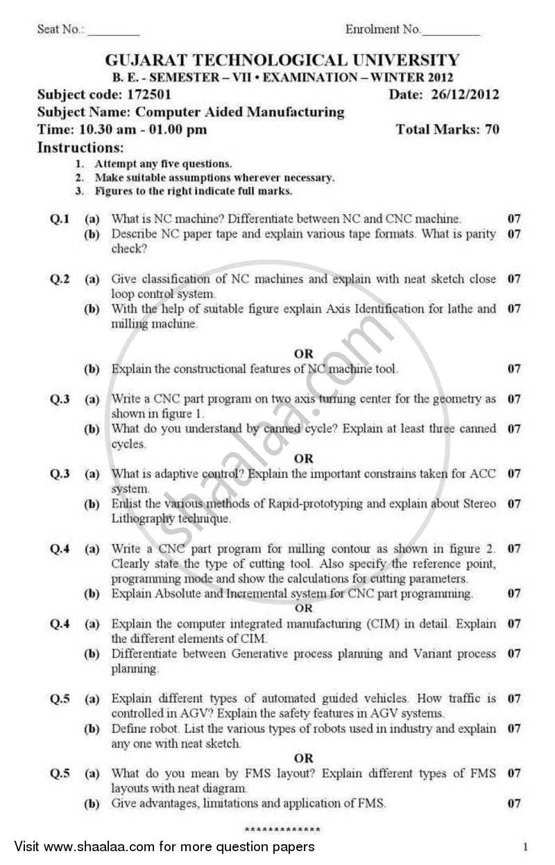 Computer Aided Manufacturing 2012-2013 - B.E. - Semester 7 (BE Fourth Year) - Gujarat Technological University (GTU) question paper with PDF download
