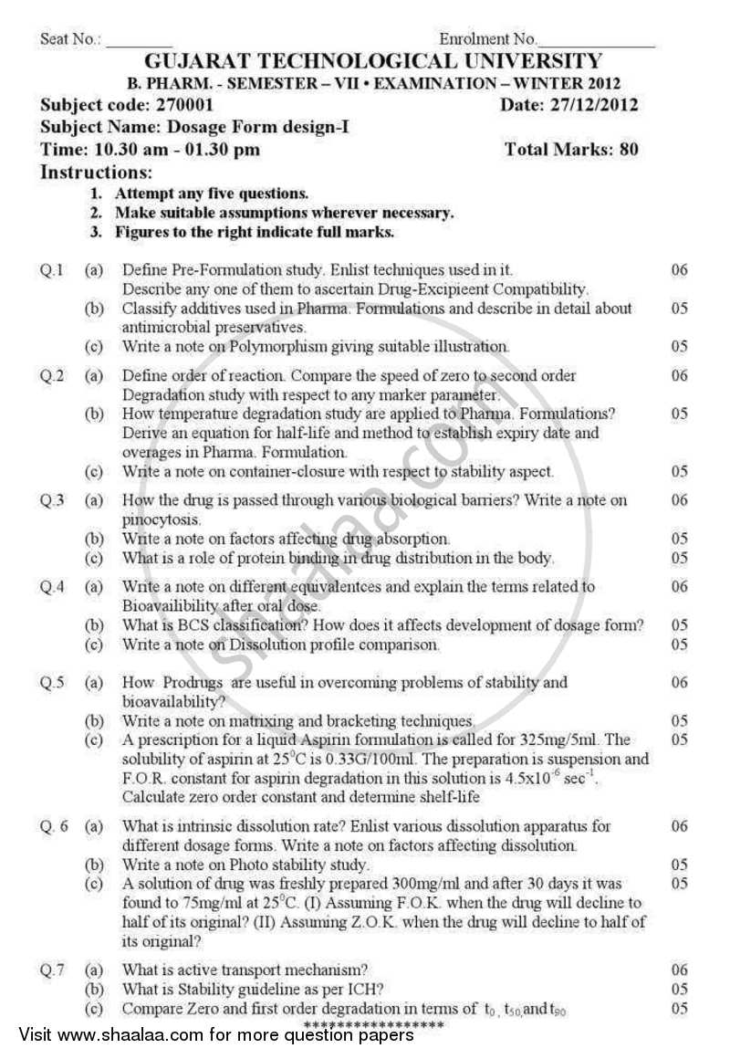 Dosage Form Design 1 2012-2013 - B.Pharm. - Semester 7 - Gujarat Technological University (GTU) question paper with PDF download
