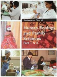 NCERT Solutions for होम साइंस ह्यूमन इकोलोजी एण्ड फॅमिली साइंसस् पार्ट १ एण्ड २ [अंग्रेजी] कक्षा १२ - Shaalaa.com