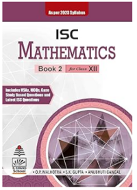 O.P. Malhotra, S.K. Gupta, Anubhuti Gangal Solutions for मैथमैटिक्स अंग्रेजी] कक्षा १२ आईएससी - Shaalaa.com