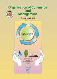 Balbharati Solutions for ऑर्गनाइजेशन ऑफ कॉमर्स एण्ड मैनेजमेंट (ओसीएम) [अंग्रेजी] कक्षा १२ महाराष्ट्र राज्य बोर्ड - Shaalaa.com