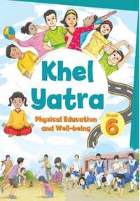 NCERT Solutions for Physical Education and Well-being Khel Yatra [English] Class 6 - Shaalaa.com