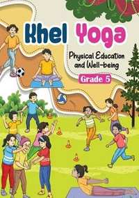 NCERT Solutions for Physical Education and Well-being Khel Yoga [English] Class 5 - Shaalaa.com