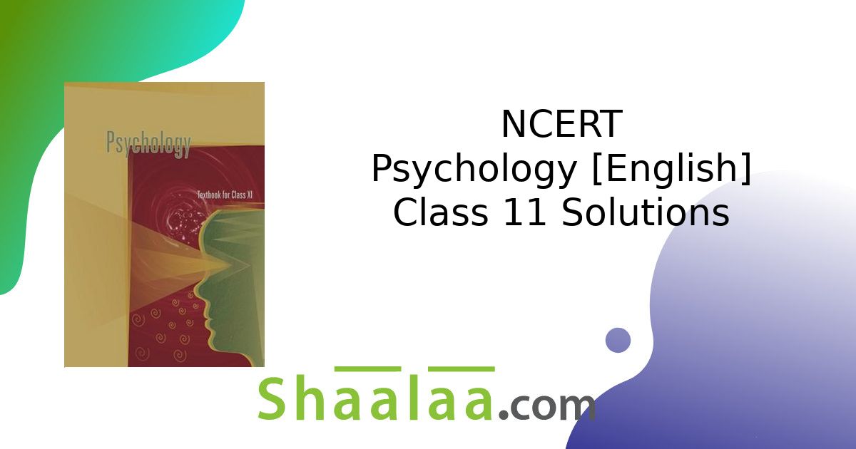 NCERT solutions for Psychology [English] Class 11 chapter 3 - Human ...