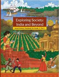 NCERT Solutions for Social Science Exploring Society India and Beyond Part 1 [English] Class 8 - Shaalaa.com