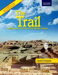 Oxford University Press solutions for The Trail History and Civics [English] Class 6 ICSE chapter 5 - The Early Vedic Civilization - Shaalaa.com