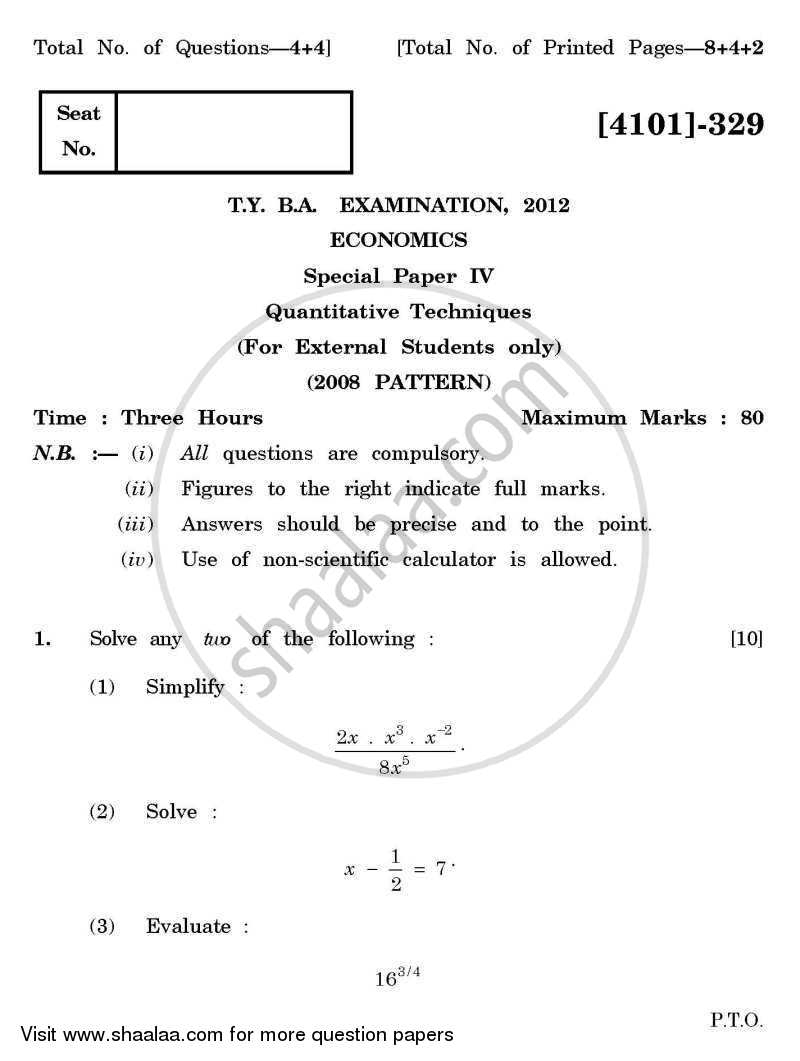 Economics Special Paper 4- Quantitative Techniques 2011-2012 - B.A. - 3rd Year (TYBA) - University of Pune question paper with PDF download