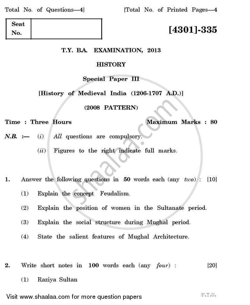 History Special Paper 3- History of Medieval India (1206-1707 A.D.) 2012-2013 - B.A. - 3rd Year (TYBA) - University of Pune question paper with PDF download